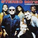 Stereo MC's - Connected