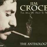 Jim Croce - The Anthology