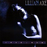 Lillian Axe - Love And War