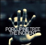 Porcupine Tree - The Incident [Disc 1]
