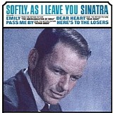 Frank Sinatra - Softly, As I Leave You