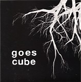 Goes Cube - Property/The Ban Has Been Lifted