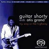 Guitar Shorty & The Otis Grand Blues Band - My Way Or the Highway