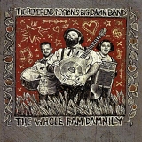 The Reverend Peyton's Big Damn Band - The Whole Fam Damnily