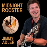 Jimmy Adler - Midnight Rooster