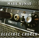 Mark Nomad - Electric Church