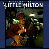 Little Milton - Welcome to Little Milton