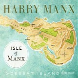 Harry Manx - Isle of Manx
