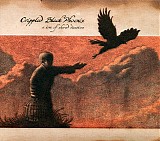Crippled Black Phoenix - A Love Of Shared Disasters