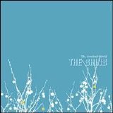 The Shins - Oh, Inverted World