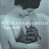 Belle And Sebastian - Tigermilk