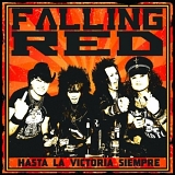 FALLING RED - Hasta la Victoria Siempre
