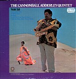 Cannonball Adderley Quintet, The - Walk Tall/Quiet Nights