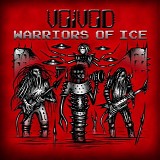 Voivod - Warriors Of Ice