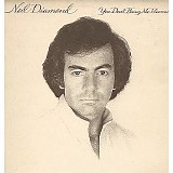 Neil Diamond - You Don't Bring Me Flowers