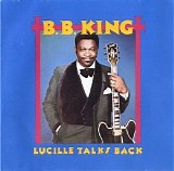 King, B.B. - Lucille Talks Back