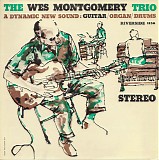 The Wes Montgomery Trio - A Dynamic New Sound