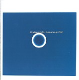 underworld - beaucoup fish
