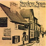 Steeleye Span - Hark! The Village Wait