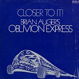 Brian Auger's Oblivion Express - Closer To It!