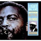 Arthur Blythe - Light Blue - Arthur Blythe Plays Thelonious Monk