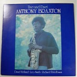 Anthony Braxton - Trio And Duet