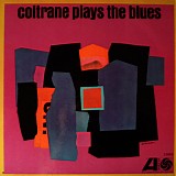 John Coltrane - Coltrane Plays The Blues