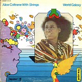 Alice Coltrane - World Galaxy