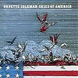 Ornette Coleman - Skies Of America