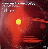 Chick Corea - Where Have I Known You Before