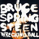 Springsteen, Bruce - Wrecking Ball