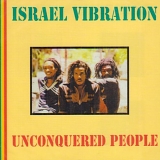 Israel Vibration - Unconquered People
