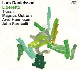 Lars Danielsson - Liberetto