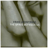 Craig Armstrong - The Space Between Us