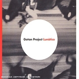 Gotan Project - Lunatico
