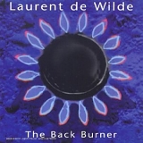 Laurent  de Wilde - The Back Burner