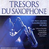 Saxophonistes de Jazz - TrÃ©sors du saxophone