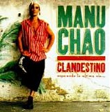 Manu Chao - Clandestino - esperando la ultima ola...