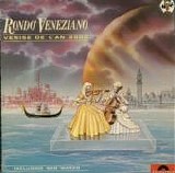 Rondo Veneziano - Venezia 2000
