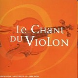 Various artists - Le Chant Du Violon