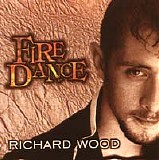 Richard Wood - Fire Dance