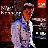 Nigel Kennedy - Mendelssohn, Schubert & Bruch: Violin Concertos (Nigel Kennedy)