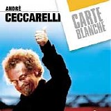 André Ceccarelli - Carte Blanche