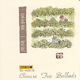 Various artists - Chinese Tea Ballads
