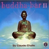 Claude Challe - Buddha Bar 2
