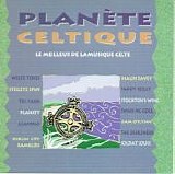 Various artists - PlanÃ¨te Celtique - Le meilleur de la musique celte