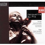 Jacqueline du Pre - Elgar & Dvorak Cello Concertos