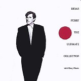 Bryan Ferry & Roxy Music - The Ultimate Collection