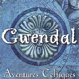 Gwendal - Aventures Celtiques