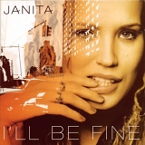 Janita - I'll Be Fine